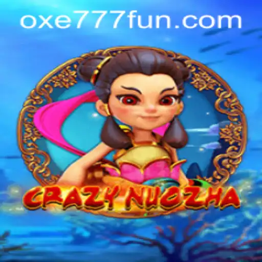 CrazyNuoZha: Mergulhe em uma Aventura Mítica Empolgante com OXE777.COM