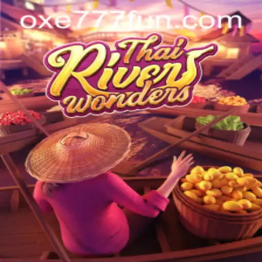 Explorando o Fascinante Mundo de ThaiRiverWonders com OXE777.COM